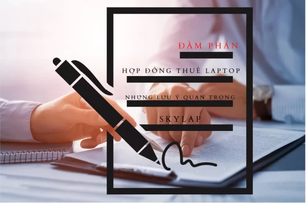 dam-phan-hop-dong-thue-laptop